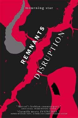 Remnants: Disruption