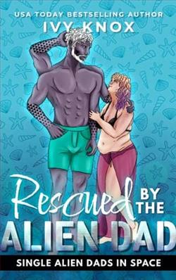 Rescued By the Alien Dad