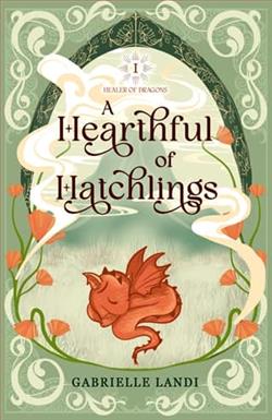 A Hearthful of Hatchlings