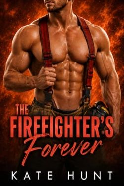 The Firefighter’s Forever