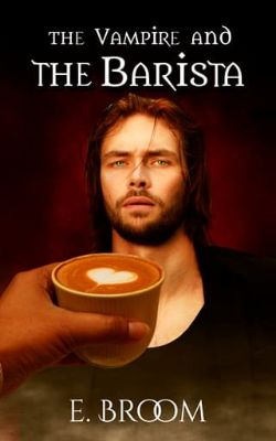 The Vampire and the Barista