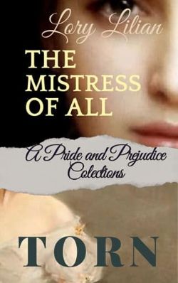 The Mistress of All & Torn