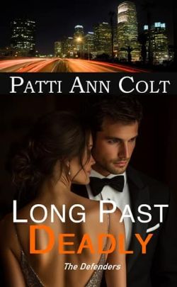 Long Past Deadly