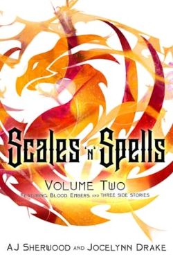 Scales ’N’ Spells: Volume Two