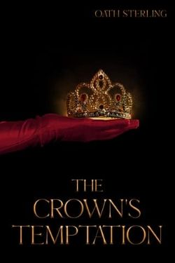 The Crown’s Temptation
