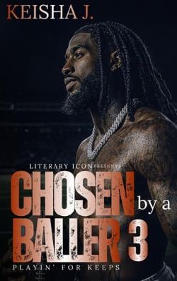 Chosen By a Baller 3: Playin’ For Keeps