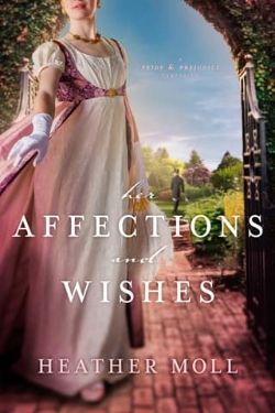 Her Affections and Wishes