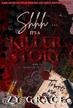 Shhh…It’s A Killer Story