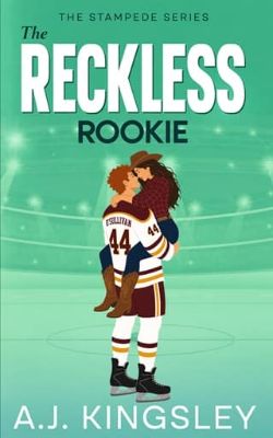 The Reckless Rookie