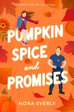 Pumpkin Spice and Promises