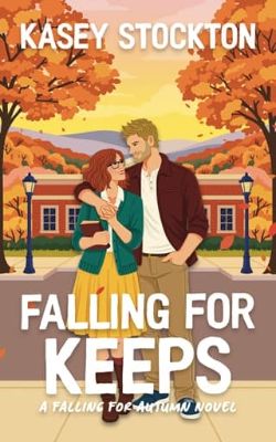 Falling for Keeps