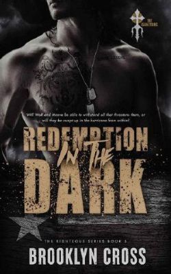 Redemption in the Dark