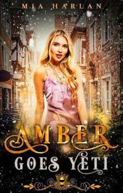 Amber Goes Yeti