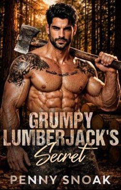 Grumpy Lumberjack’s Secret