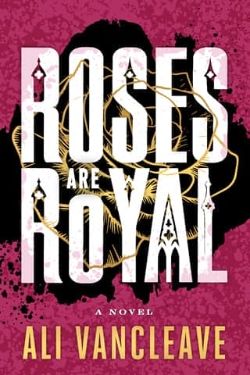 Roses are Royal