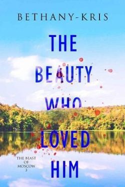 The Beauty Who Loved Him