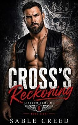 Cross’s Reckoning