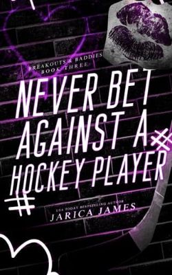 Never Bet Against A Hockey Player