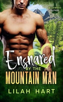 Ensnared By the Mountain Man