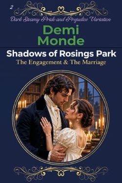 Shadows Of Rosings Park: Part 2