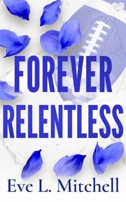 Forever Relentless