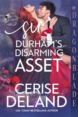 Sir Durham’s Disarming Asset