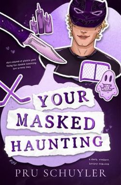 Your Masked Haunting