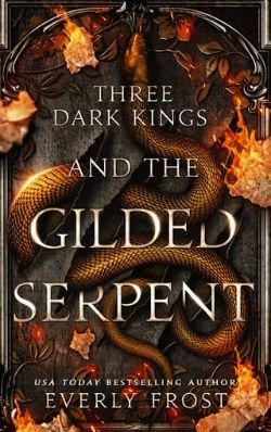 Three Dark Kings and the Gilded Serpent