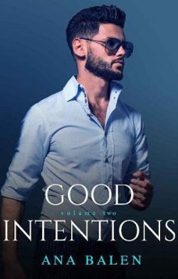 Good Intentions, Vol. 2
