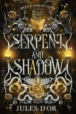 Serpent and Shadow