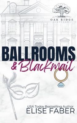 Ballrooms & Blackmail
