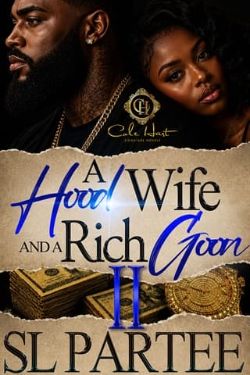 A Hood Wife And A Rich Goon 2