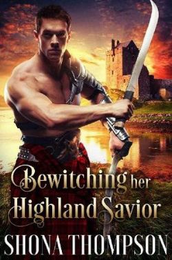 Bewitching her Highland Savior