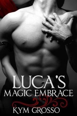Luca’s Magic Embrace