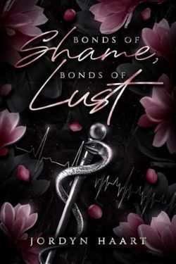 Bonds of Shame, Bonds of Lust