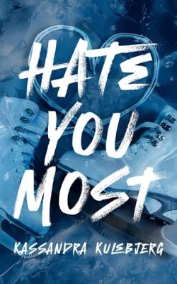 Hate You Most