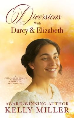 Diversions With Darcy & Elizabeth