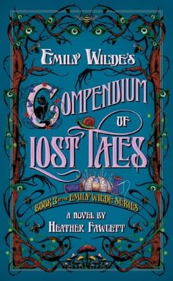 Emily Wilde’s Compendium of Lost Tales