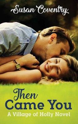 Then Came You