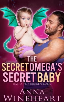 Cover of The Secret Omega’s Secret Baby by Anna Wineheart