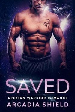 Cover of Saved by Arcadia Shield