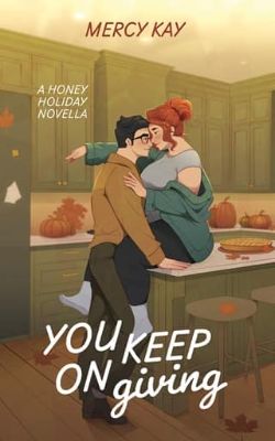 Cover of You Keep On Giving by Mercy Kay