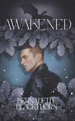 Cover of Awakened by Bernadette Blackthorn