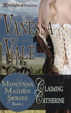 Claiming Catherine (Montana Maiden 1)