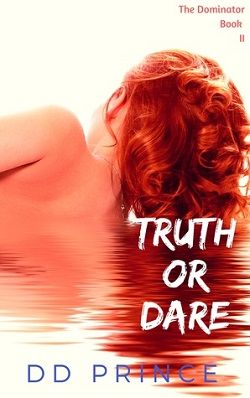 Truth or Dare (The Dominator 2)
