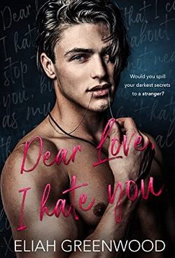 Dear Love, I Hate You (Easton High)