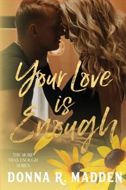 Your Love is Enough