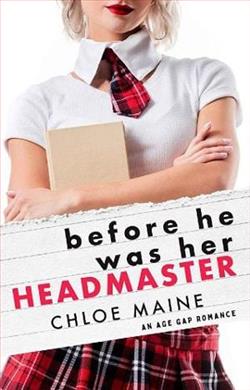 Before He Was Her Headmaster