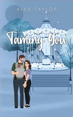 Taming You