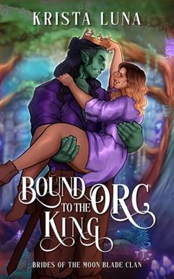 Bound to the Orc King